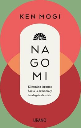 Imagen de NAGOMI. CAMINO JAPONES A LA ARMONIA (OF)