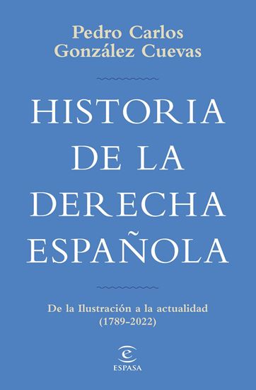 Imagen de HISTORIA DE LA DERECHA ESPAÑOLA