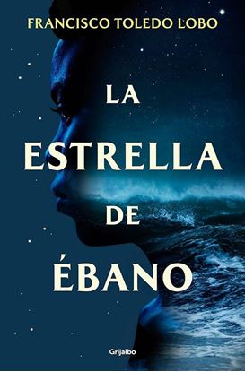 Imagen de LA ESTRELLA DE EBANO