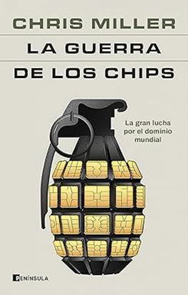 Imagen de LA GUERRA DE LOS CHIPS