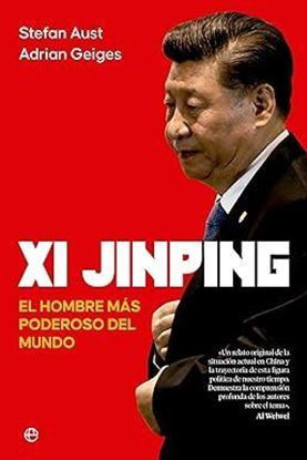 Imagen de XI JINPING. EL HOMBRE MAS PODEROSO DEL M