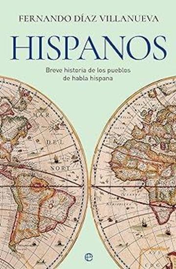 Imagen de HISPANOS. BREVE HISTORIA DE LOS PUEBLOS