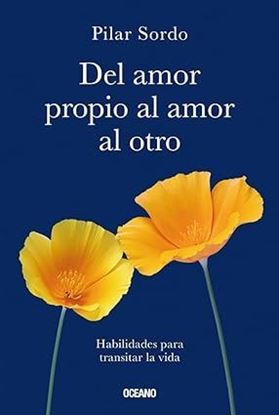 Imagen de DEL AMOR PROPIO AL AMOR AL OTRO