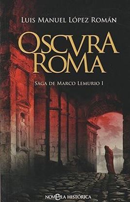 Imagen de OSCURA ROMA. MARCO LEMURIO 1