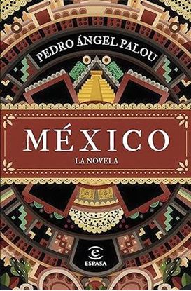 Imagen de MEXICO. LA NOVELA