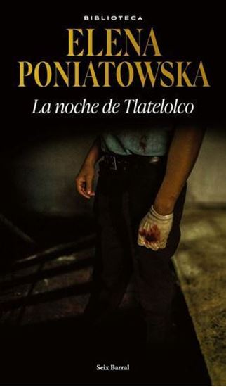 Imagen de LA NOCHE DE TLATELOLCO