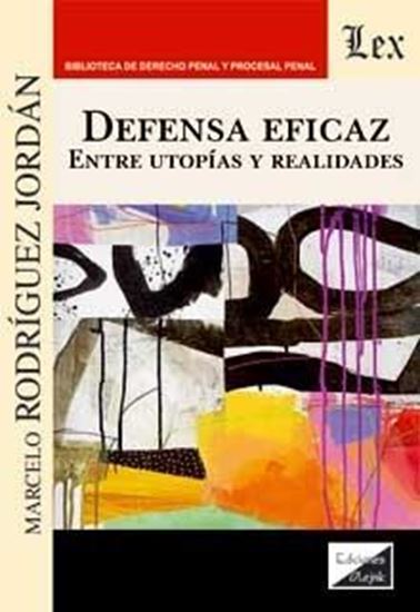 Imagen de DEFENSA EFICAZ- ENTRE UTOPIAS Y REALIDAD