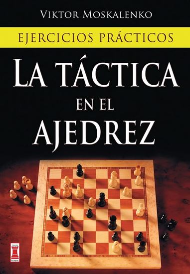Imagen de LA TACTICA EN EL AJEDREZ