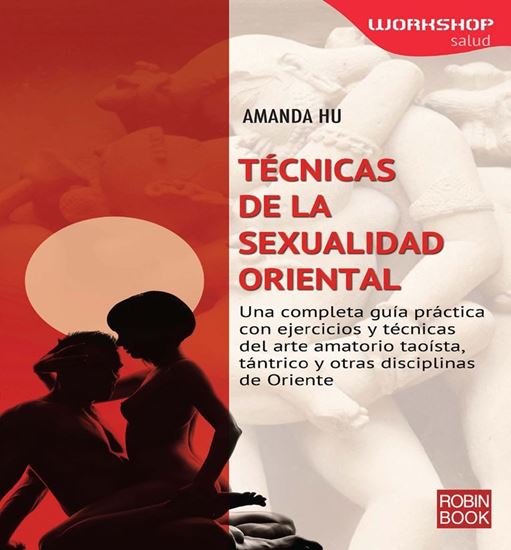 Imagen de TECNICAS DE LA SEXUALIDAD ORIENTAL