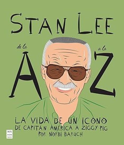 Imagen de STAN LEE DE LA A A LA Z (NOVELA GRAFICA)