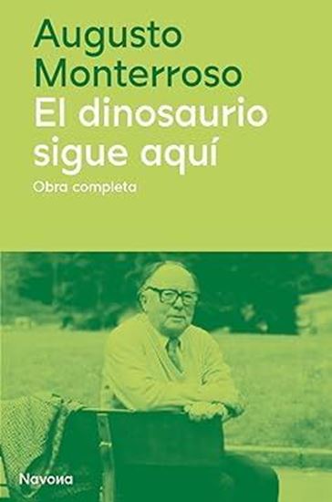 Imagen de EL DINOSAURIO SIGUE AQUI. OBRA COMPLETA