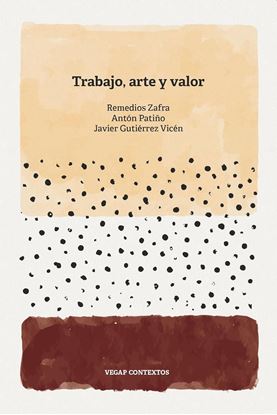 Imagen de TRABAJO, ARTE Y VALOR (OF2)