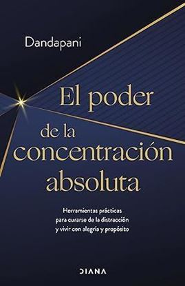 Imagen de EL PODER DE LA CONCENTRACION ABSOLUTA
