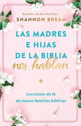 Imagen de LAS MADRES E HIJAS DE LA BIBLIA NOS H.