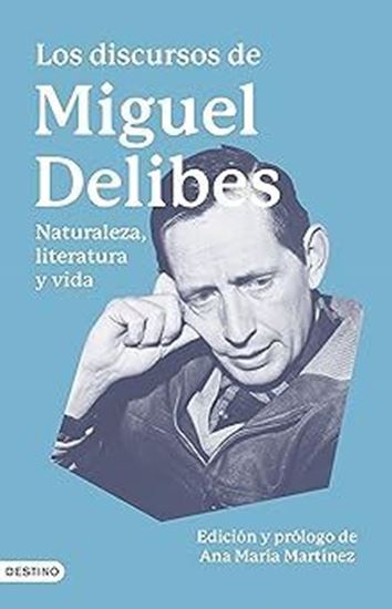 Imagen de LOS DISCURSOS DE MIGUEL DELIBES
