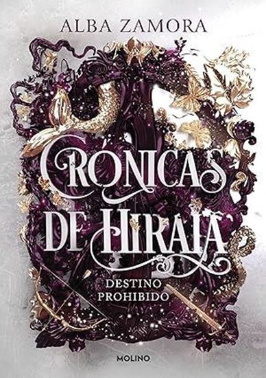 Imagen de DESTINO PROHIBIDO (CRONICAS DE HIRAIA 1)