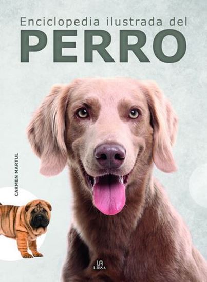 Imagen de ENCICLOPEDIA ILUSTRADA DEL PERRO