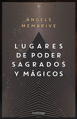 Imagen de LUGARES DE PODER SAGRADOS Y MAGICOS