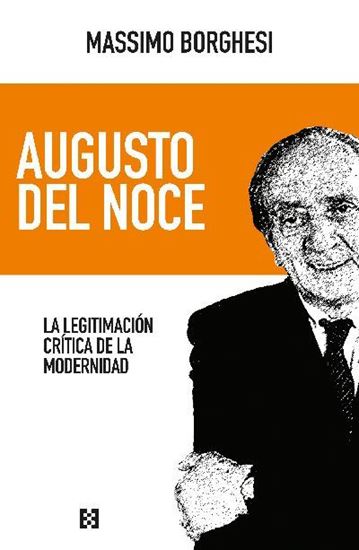 Imagen de AUGUSTO DEL NOCE. LA LEGITIMACION CRITIC