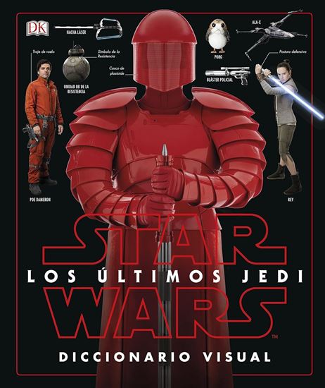 Imagen de STAR WARS. ULTIMO JEDI DICCIONARIO VISUA