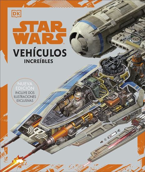 Imagen de STAR WARS VEHICULOS INCREIBLES NUEVA ED.