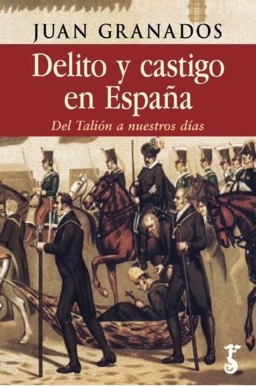 Imagen de DELITO Y CASTIGO EN ESPAÑA