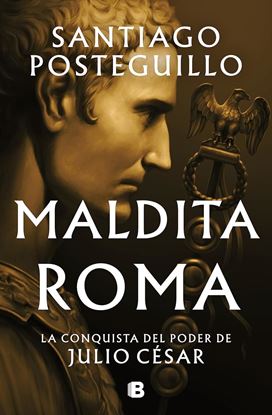 Imagen de MALDITA ROMA (SERIE JULIO CESAR 2) (TD)