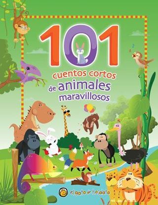 Imagen de 101 CUENTOS CORTOS DE ANIMALES MARAVILLO