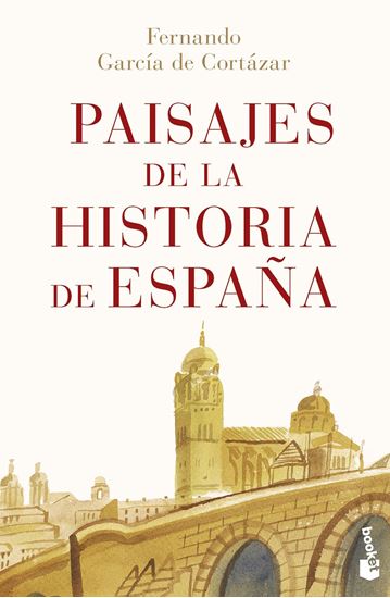 Imagen de PAISAJES DE LA HISTORIA DE ESPAÑA (BOL)