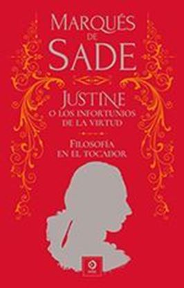 Imagen de JUSTINE Y LOS INFORTUNIOS/FILOSOF (P.C.)