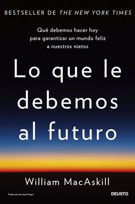 Imagen de LO QUE LE DEBEMOS AL FUTURO