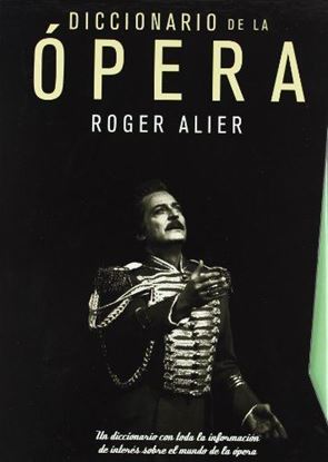 Imagen de DICCIONARIO DE LA OPERA (OBRA COMPLETA)