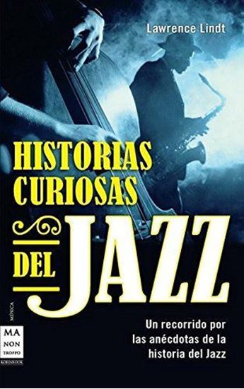 Imagen de HISTORIAS CURIOSAS DEL JAZZ