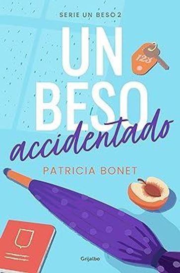 Imagen de UN BESO ACCIDENTADO (UN BESO 2)