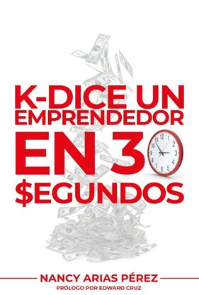 Imagen de K- DICE UN EMPRENDEDOR EN 30 SEGUNDOS