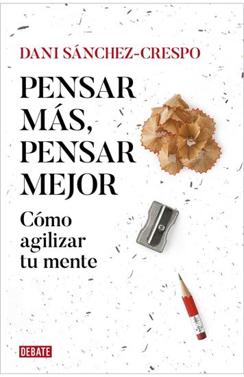 Imagen de PENSAR MAS, PENSAR MEJOR
