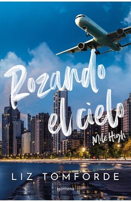 Imagen de ROZANDO EL CIELO (MILE HIGH) (CIUDAD 1)