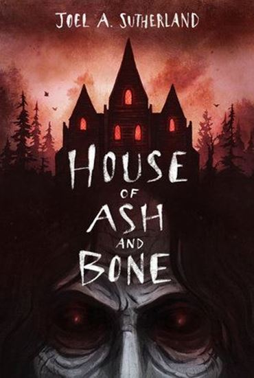 Imagen de HOUSE OF ASH AND BONE