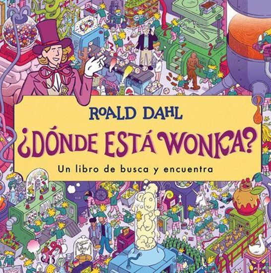 Imagen de ¿DONDE ESTA WONKA?