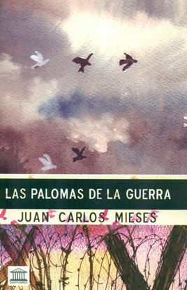 Imagen de LAS PALOMAS DE LA GUERRA