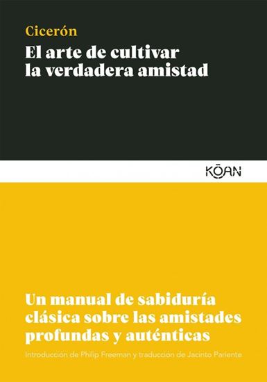 Imagen de EL ARTE DE CULTIVAR LA VERDADERA AMISTAD