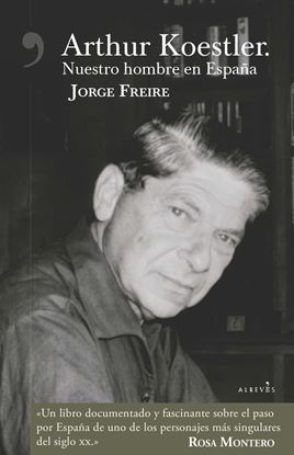 Imagen de ARTHUR KOESTLER, NUESTRO HOMBRE EN ESPAÑ