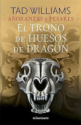 Imagen de TRONO DE HUESOS DE DRAGON. AÑORANZAS 1/4