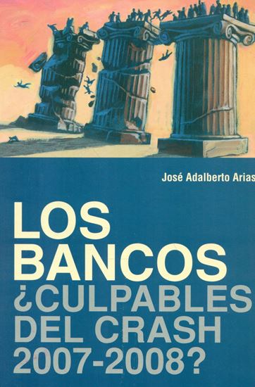 Imagen de LOS BANCOS CULPABLES DEL CRASH (OF)