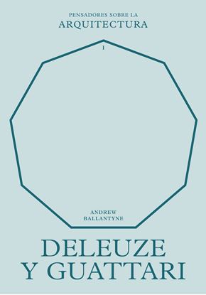 Imagen de DELEUZE Y GUATTARI. PENSADORES SOBRE A.R