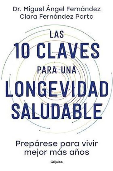 Imagen de LAS 10 CLAVES PARA UNA LONGEVIDAD SALUDA