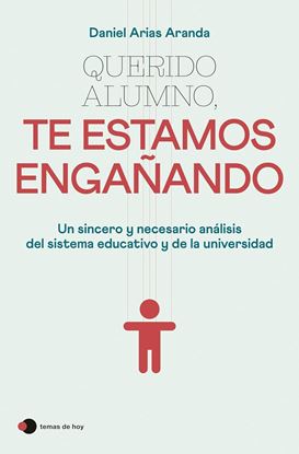 Imagen de QUERIDO ALUMNO, TE ESTAMOS ENGAÑANDO