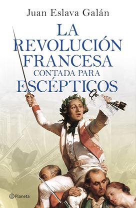 Imagen de LA REVOLUCION FRANCESA CONTADA PARA E.