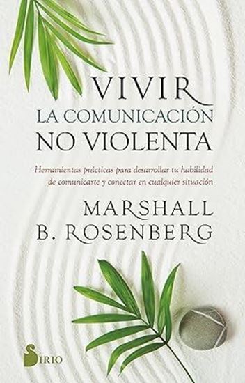 Imagen de VIVIR LA COMUNICACION NO VIOLENTA