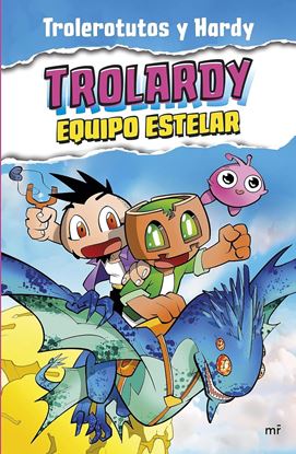 Imagen de TROLARDY 5. EQUIPO ESTELAR